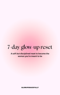 7-day glow-up reset